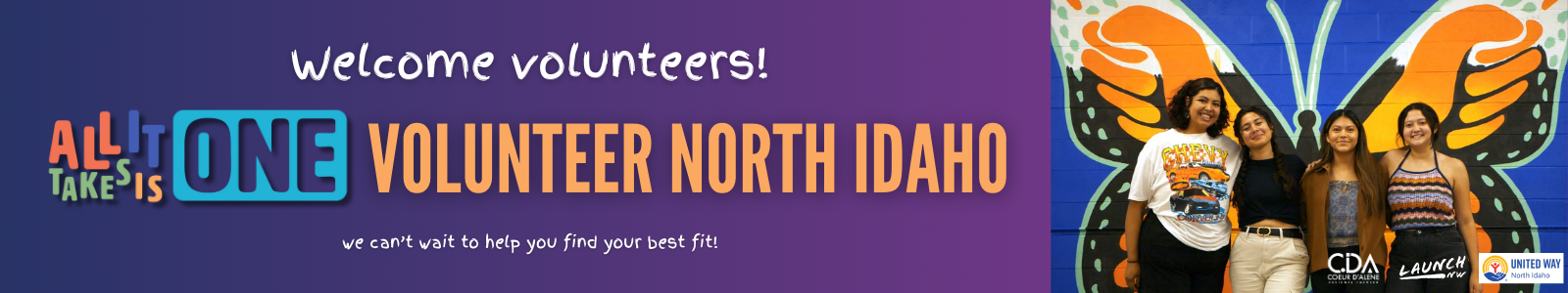 Volunteer North Idaho - "All It Takes Is One"